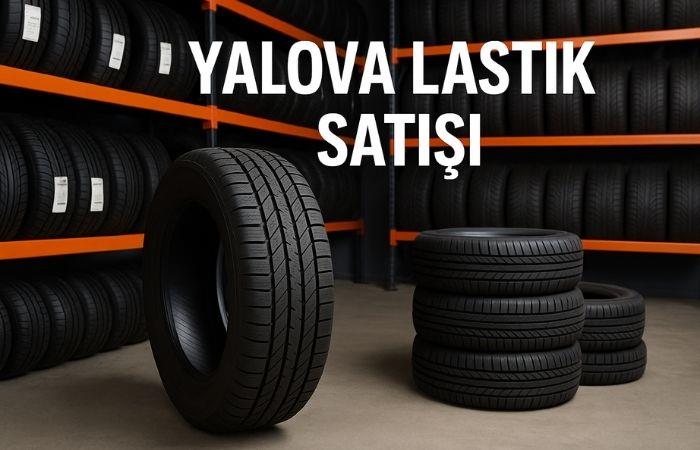 yalova-lastik-satisi-hizmetlerimiz